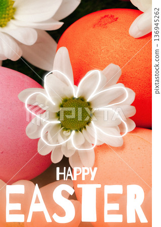 Colorful Easter eggs and flowers with a cheerful greeting for the holiday celebration 136945262