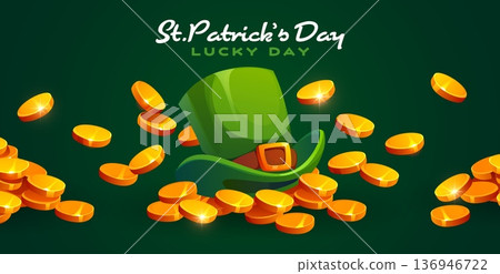 Happy St Patrick's day greeting with leprechaun hat and golden coins. Saint Patrick party vector banner or flyer. Ireland folk holiday greeting card with top hat, gold and handwritten typography 136946722
