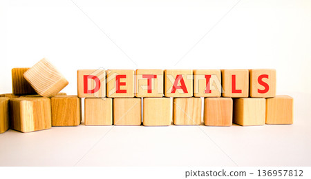 Details detail symbol. Concept word Details on beautiful wooden blocks. Beautiful white background. Business details concept. Copy space. 136957812
