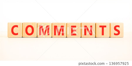 Comments comment word symbol. Concept word Comments on beautiful wooden blocks. Beautiful white background. Business support help comments comment word concept. Copy space. Comments comment word symbol. Concept word Comments on beautiful wooden blocks. Beautiful white background. Business support help comments comment word concept. Copy space. 136957925