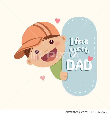 A little boy peeks behind a message with the text I love you dad. Fathers Day A little boy peeks behind a message with the text I love you dad. Fathers Day 136963872
