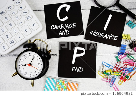 CIP Carriage and Insurance Paid text phrase of business and financial concept CIP Carriage and Insurance Paid text phrase of business and financial concept 136964981
