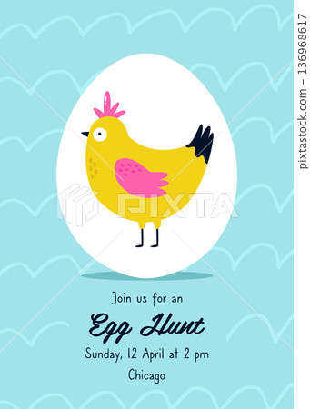 Cute Easter Chicken Inside Egg Shell. Egg Hunt Invitation Poster Design. 136968617