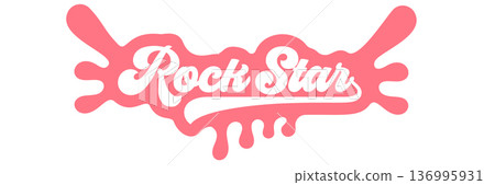 Rockstar pink groovy label and sticker, white retro lettering on dripping bubble sticker. Rock Star Fun cartoon typography for music lovers and teen fashion isolated on white background vector Rockstar pink groovy label and sticker, white retro lettering on dripping bubble sticker. Rock Star Fun cartoon typography for music lovers and teen fashion isolated on white background vector 136995931
