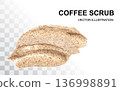 Coffee Scrub Smear Isolated, Body Peeling Cream Sample 136998891