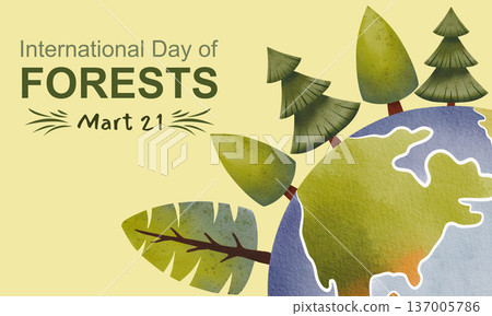 Banner cover for International Forest Day. Featuring a globe and trees of varying shades, hand painted in watercolor. 137005786