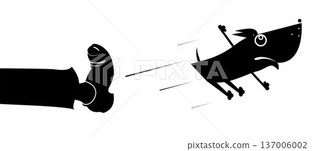 Foot in boot kicks a dog. The poor dog is put out on the street. Homeless dog Concept 137006002