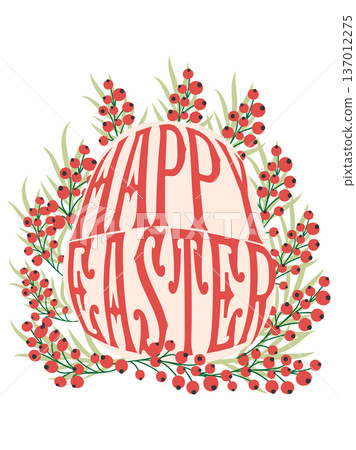 A floral Happy Easter poster with an Easter egg. Banner, poster, or greeting card with a trendy font. Creative card. A floral Happy Easter poster with an Easter egg. Banner, poster, or greeting card with a trendy font. Creative card. 137012275