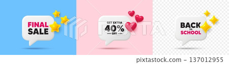 Extra discount chat speech bubble. 3d stars, sparkles, hearts chat bubbles. Get Extra 40 percent off Sale. Discount offer price sign. Special offer symbol. Save 40 percentages. Vector Extra discount chat speech bubble. 3d stars, sparkles, hearts chat bubbles. Get Extra 40 percent off Sale. Discount offer price sign. Special offer symbol. Save 40 percentages. Vector 137012955