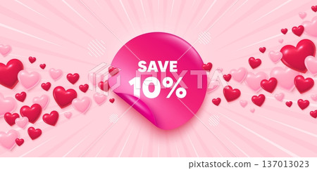 Discount sticker love banner. Sunburst ray background. Save 10 percent off tag. Sale Discount offer price sign. Special offer symbol. Valentines day greeting card. Promo background. Vector 137013023