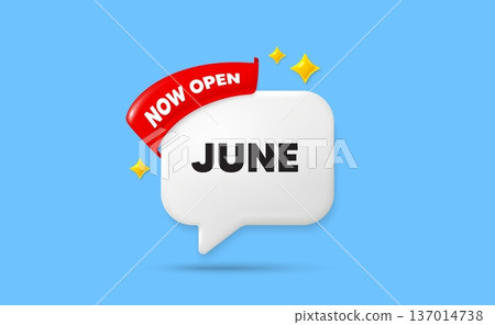 June ribbon speech bubble. Now open flag ribbon. June month icon. Event schedule Jun date. Meeting appointment planner. 3d sparkle stars speech bubble. Vector 137014738
