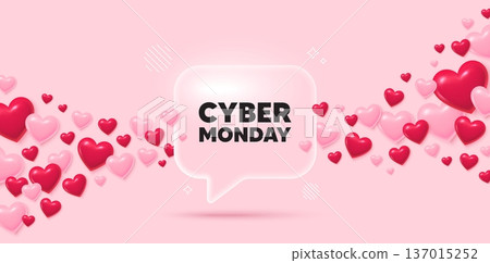 Cyber monday glass speech bubble. 3d hearts pink background. Cyber Monday Sale tag. Special offer price sign. Advertising Discounts symbol. Valentines day greeting card. Flying hearts. Vector 137015252