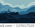 Shipping Vessel Navigating Wavy Ocean Illustration, Blue Tones 137017520