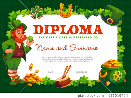 Kids diploma of happy St Patrick day. Vector certificate with leprechaun, clover leaves, coins, hat, drum, shamrock and pot of gold. Funny green award document template, Irish holiday honor border Kids diploma of happy St Patrick day. Vector certificate with leprechaun, clover leaves, coins, hat, drum, shamrock and pot of gold. Funny green award document template, Irish holiday honor border 137019434