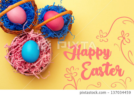 Colorful Easter eggs in baskets with a message for the holiday Colorful Easter eggs in baskets with a message for the holiday 137034459