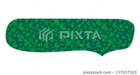 Green St. Patricks Day speech bubble banner with shamrock pattern and rounded edges. Horizontal empty frame with clover texture for Irish holiday greetings isolated on white background vector. Green St. Patricks Day speech bubble banner with shamrock pattern and rounded edges. Horizontal empty frame with clover texture for Irish holiday greetings isolated on white background vector. 137037303