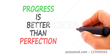 Progress or perfection words symbol. Concept words Progress is better than perfection on beautiful white paper. Beautiful white background. Business progress or perfection concept. Copy space. Progress or perfection words symbol. Concept words Progress is better than perfection on beautiful white paper. Beautiful white background. Business progress or perfection concept. Copy space. 137040303