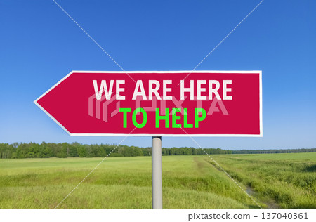 Support, help and we are here to help symbol. Concept words We are here to help on beautiful red road sign. Beautiful blue sky field background. Business we are here to help concept. Copy space. Support, help and we are here to help symbol. Concept words We are here to help on beautiful red road sign. Beautiful blue sky field background. Business we are here to help concept. Copy space. 137040361