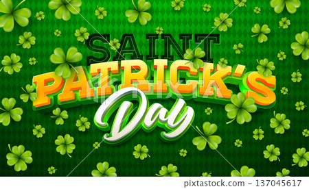 St. Patrick's Day Banner Illustration with Falling Shamrocks and 3d Typography Letter on Green Background. Irish Traditional Saint Patricks Lucky Celebration Vector Design for Flyer, Greeting Card 137045617