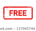 Free stamp, free of charge seal, shabby stamp, vector 137045744