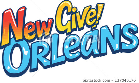 Vsai new give orleans text lettering with colorful playful design 137046170
