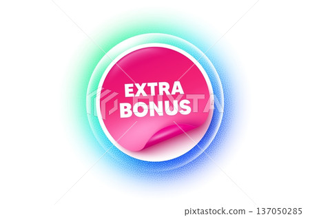Extra bonus sticker blue gradient. Paper offer price tag. Extra bonus offer tag. Special gift promo sign. Sale promotion symbol. Sticker label. Grain dots effect. Vector Extra bonus sticker blue gradient. Paper offer price tag. Extra bonus offer tag. Special gift promo sign. Sale promotion symbol. Sticker label. Grain dots effect. Vector 137050285