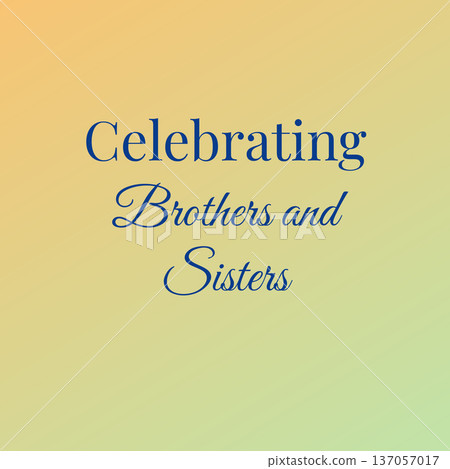 Celebrating Brothers and Sisters Family Fun Moments Celebrating Brothers and Sisters Family Fun Moments 137057017