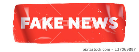 Fake news red sticker banner with white bold lettering. Conceptual label for misinformation, disinformation, and media propaganda isolated on white background vector illustration. 137069897