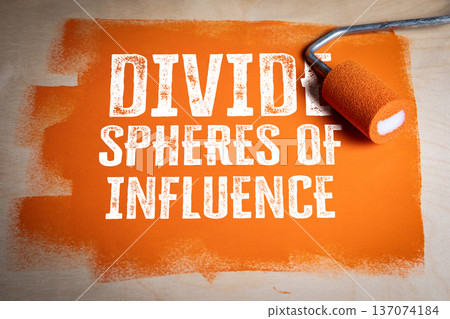 Divide Spheres Of Influence Geopolitical Power Strategy Concept Painted On Wood Divide Spheres Of Influence Geopolitical Power Strategy Concept Painted On Wood 137074184
