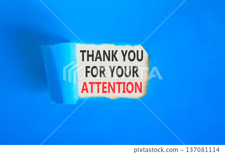 Thank you for your attention symbol. Concept words Thank you for your attention on beautiful white paper. Beautiful blue paper background. Business thank you for your attention concept. Copy space. Thank you for your attention symbol. Concept words Thank you for your attention on beautiful white paper. Beautiful blue paper background. Business thank you for your attention concept. Copy space. 137081114