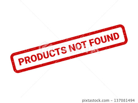 A distinct red rectangular grunge stamp mark displaying the message PRODUCTS NOT FOUND indicating an error A distinct red rectangular grunge stamp mark displaying the message PRODUCTS NOT FOUND indicating an error 137081494