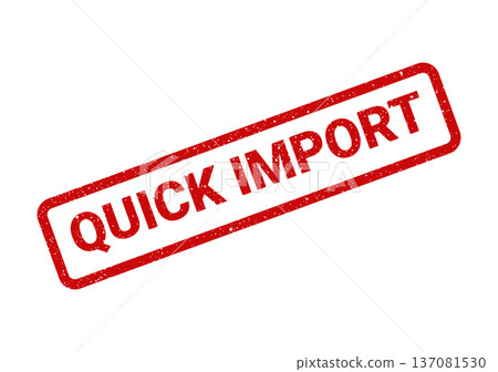 A distressed red rectangular rubber stamp displaying the message quick import for inbound goods processing 137081530