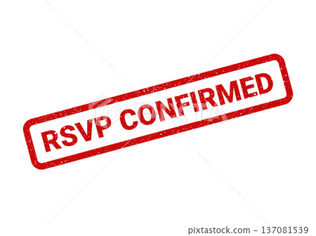 A distressed red rectangular rubber stamp indicating a positive response that an RSVP has been confirmed A distressed red rectangular rubber stamp indicating a positive response that an RSVP has been confirmed 137081539