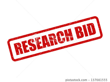A textured rectangular rubber stamp mark displaying the words Research Bid for a project proposal submission A textured rectangular rubber stamp mark displaying the words Research Bid for a project proposal submission 137081555