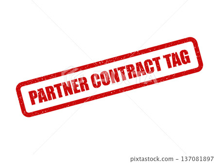 A rectangular grunge effect rubber stamp with the bold text Partner Contract Tag for official documentation A rectangular grunge effect rubber stamp with the bold text Partner Contract Tag for official documentation 137081897