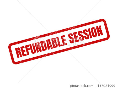 A rectangular red grunge rubber stamp showing the text Refundable Session for service guarantees and bookings 137081999