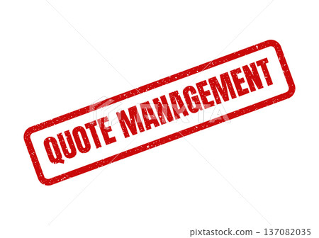 A rectangular textured business process stamp with QUOTE MANAGEMENT in capital letters, illustrating control and oversight of quotations 137082035
