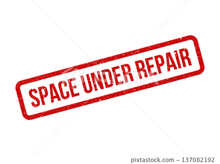 A red grunge style rubber stamp notifying that a designated space is currently undergoing necessary repair work A red grunge style rubber stamp notifying that a designated space is currently undergoing necessary repair work 137082192