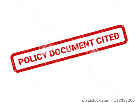 A red rectangular distressed rubber stamp signifying that a policy document has been officially cited or referenced A red rectangular distressed rubber stamp signifying that a policy document has been officially cited or referenced 137082206