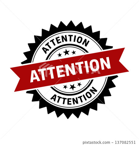 Attention Stamp, Attention Grunge Round Sign Attention Stamp, Attention Grunge Round Sign 137082551