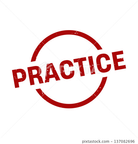 Practice Stamp, Practice Grunge Round Sign Practice Stamp, Practice Grunge Round Sign 137082696