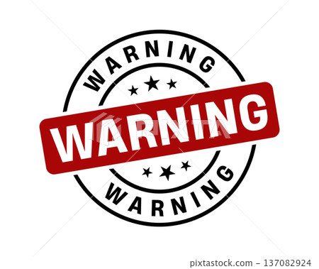 Warning Stamp,Warning Round Sign Warning Stamp,Warning Round Sign 137082924
