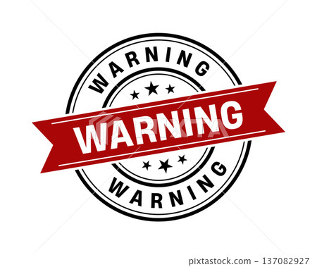 Warning Stamp,Warning Round Sign With Ribbon Warning Stamp,Warning Round Sign With Ribbon 137082927