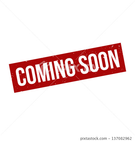 Coming Soon Stamp, Coming Soon Grunge Square Sign Coming Soon Stamp, Coming Soon Grunge Square Sign 137082962