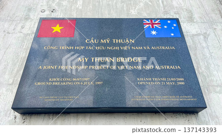 A Commemorative Plaque Of My Thuan 1 Cable-Stayed Bridge In Vietnam Mekong Delta. 137143393
