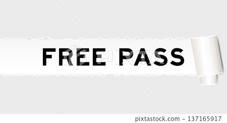 Ripped gray paper background that have word free pass under torn part 137165917
