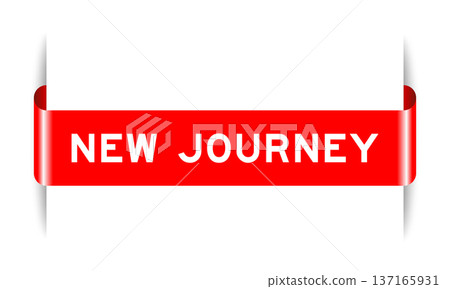 Red color inserted label banner with word new journey on white background Red color inserted label banner with word new journey on white background 137165931