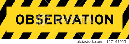 Yellow and black color with line striped label banner with word observation 137165935