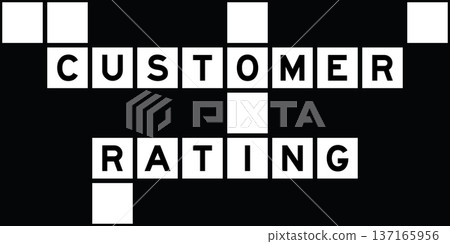 Alphabet letter in word customer rating on crossword puzzle background Alphabet letter in word customer rating on crossword puzzle background 137165956