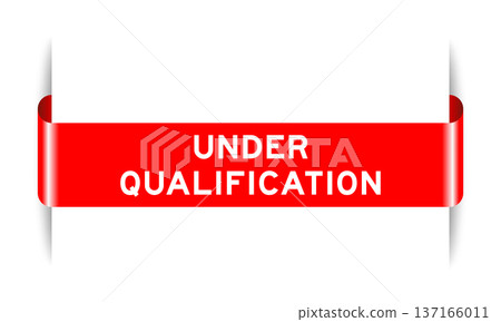 Red color inserted label banner with word under qualification on white background Red color inserted label banner with word under qualification on white background 137166011